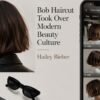 Hailey Bieber Bob Haircut